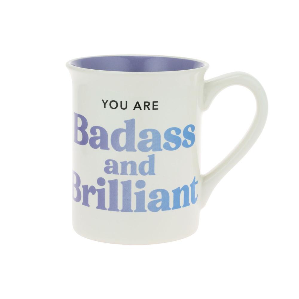 Our Name Is Mud, Badass & Brilliant Mug 16oz